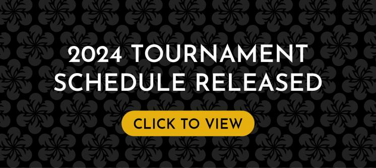 Tournament Schedule Released