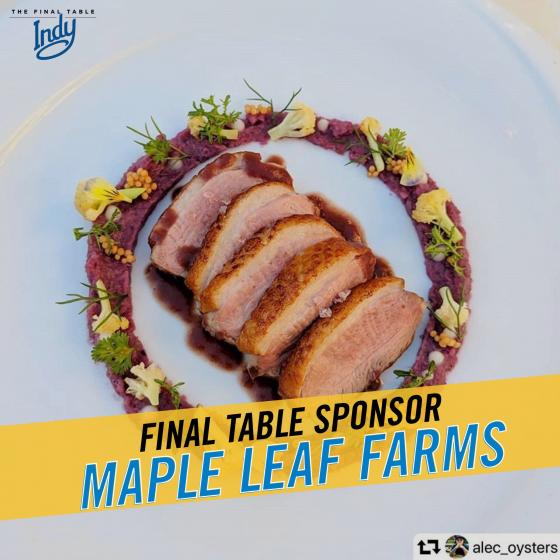 Maple Leaf Farms Adds Delicate Flavors To WFC’s “Final Table: Indy”