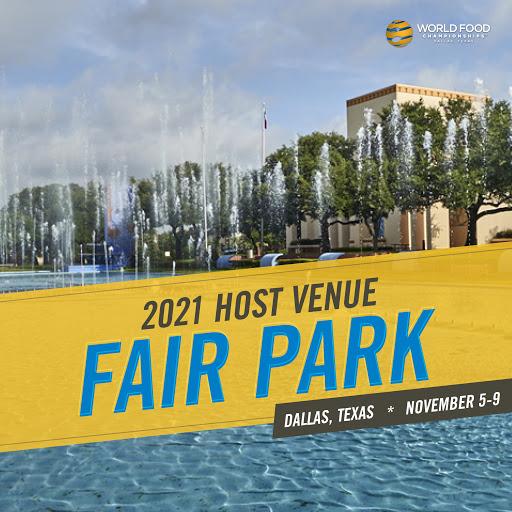 The World Food Championships Affirms Fair Park as 2021 Venue