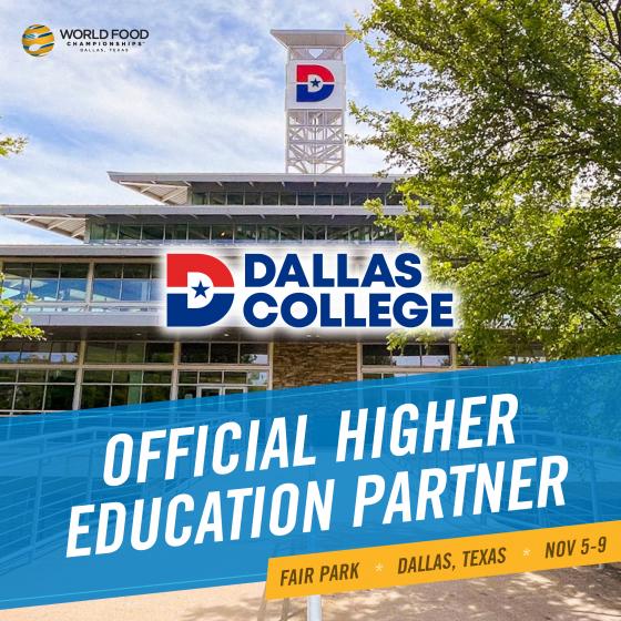 World Food Championships Partners With Dallas College To Provide Student Experiences and Local Chef Opportunities