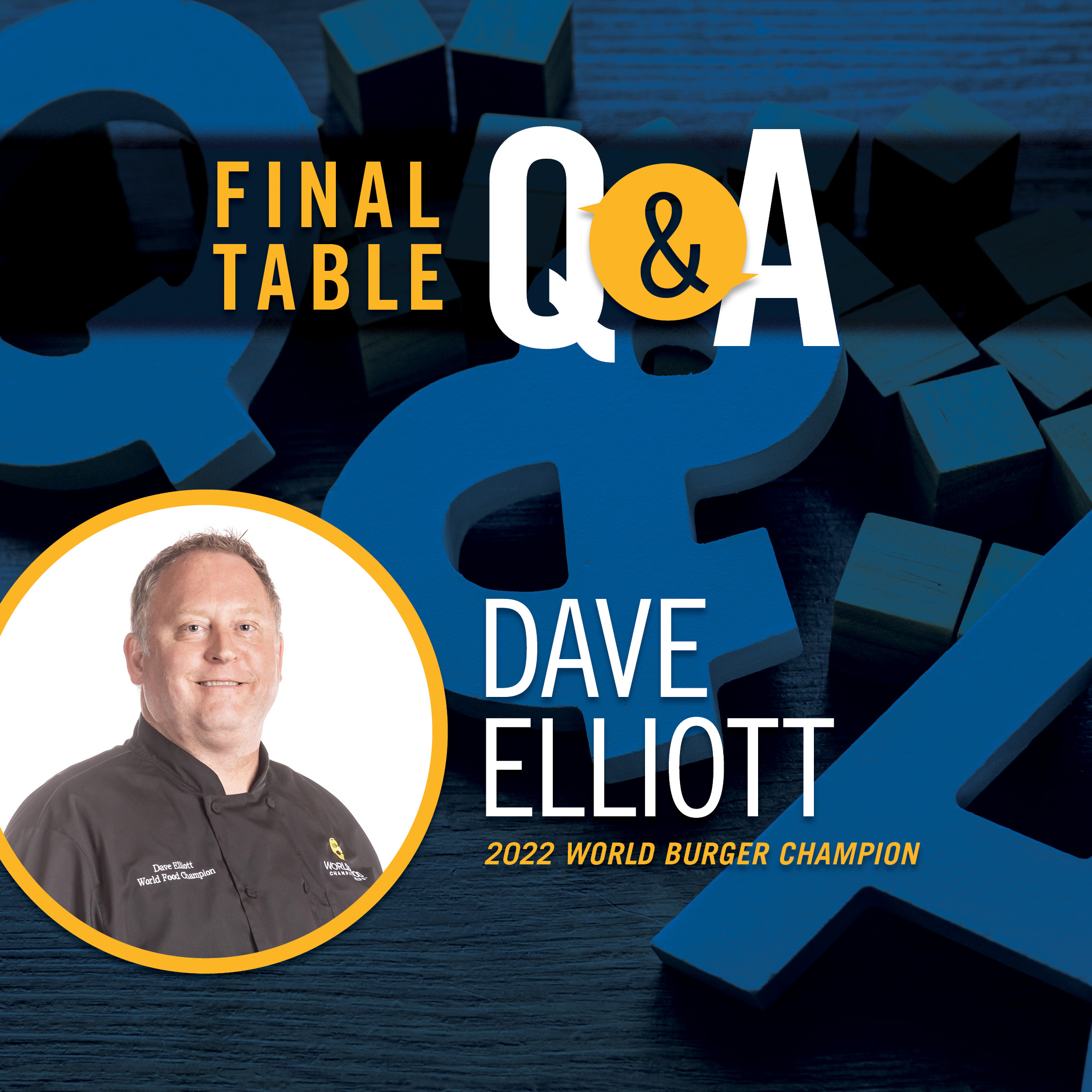 Final Table Q&A - Dave Elliott