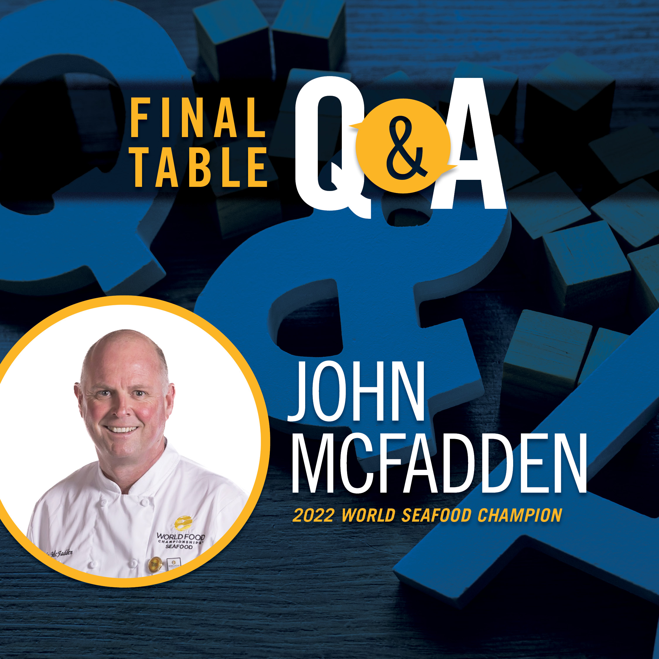 Final Table Q&As - John McFadden