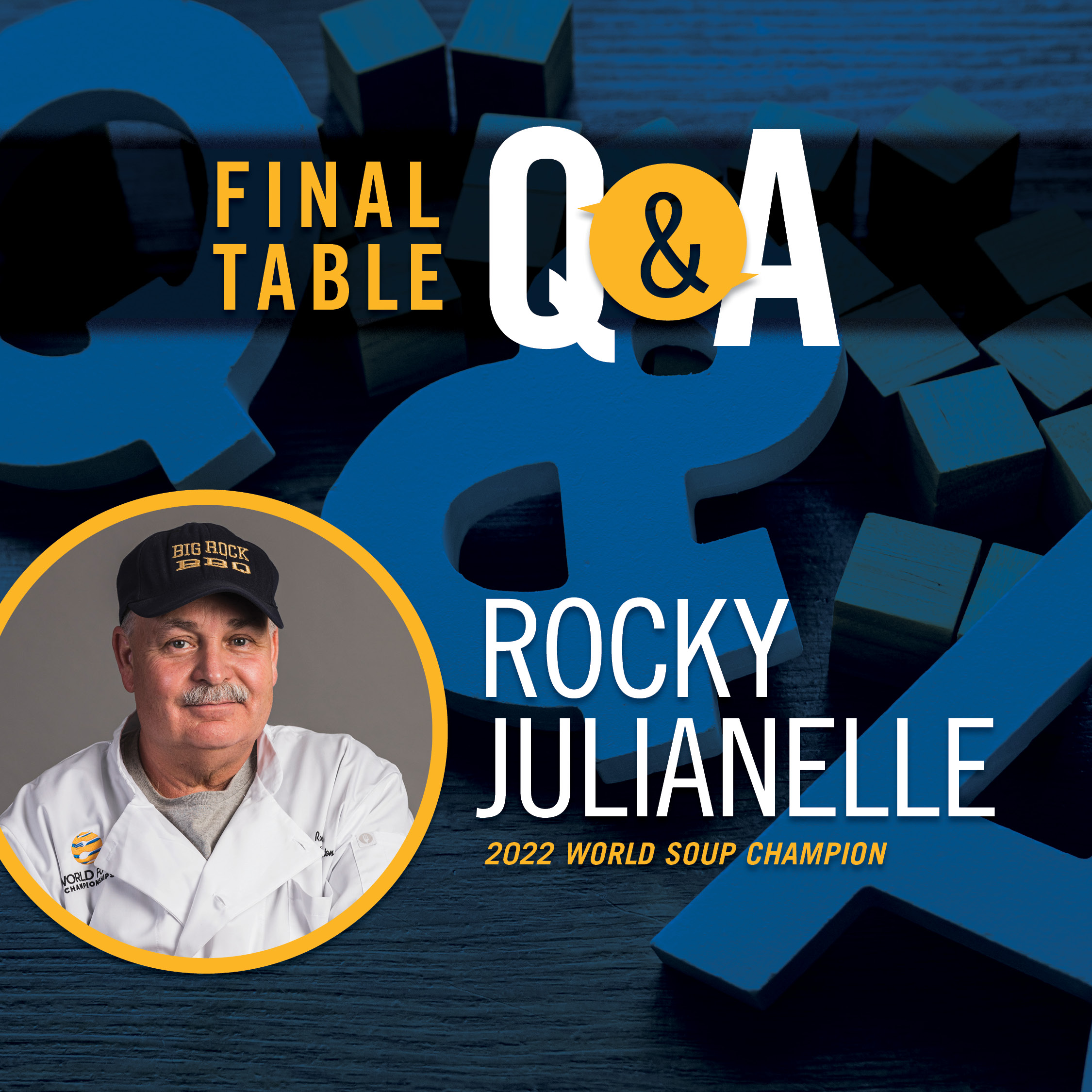 Final Table Q&A - Rocky Julianelle